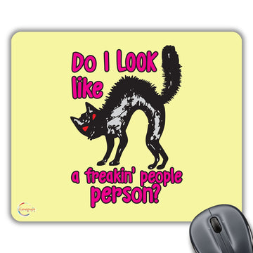 CP474 Do I Look Like A Freakin' People Person? Novelty Gift Printed PC Laptop Computer Mouse Mat Pad