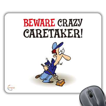 CP591 Beware Crazy Caretaker! Novelty Gift Printed PC Laptop Computer Mouse Mat Pad