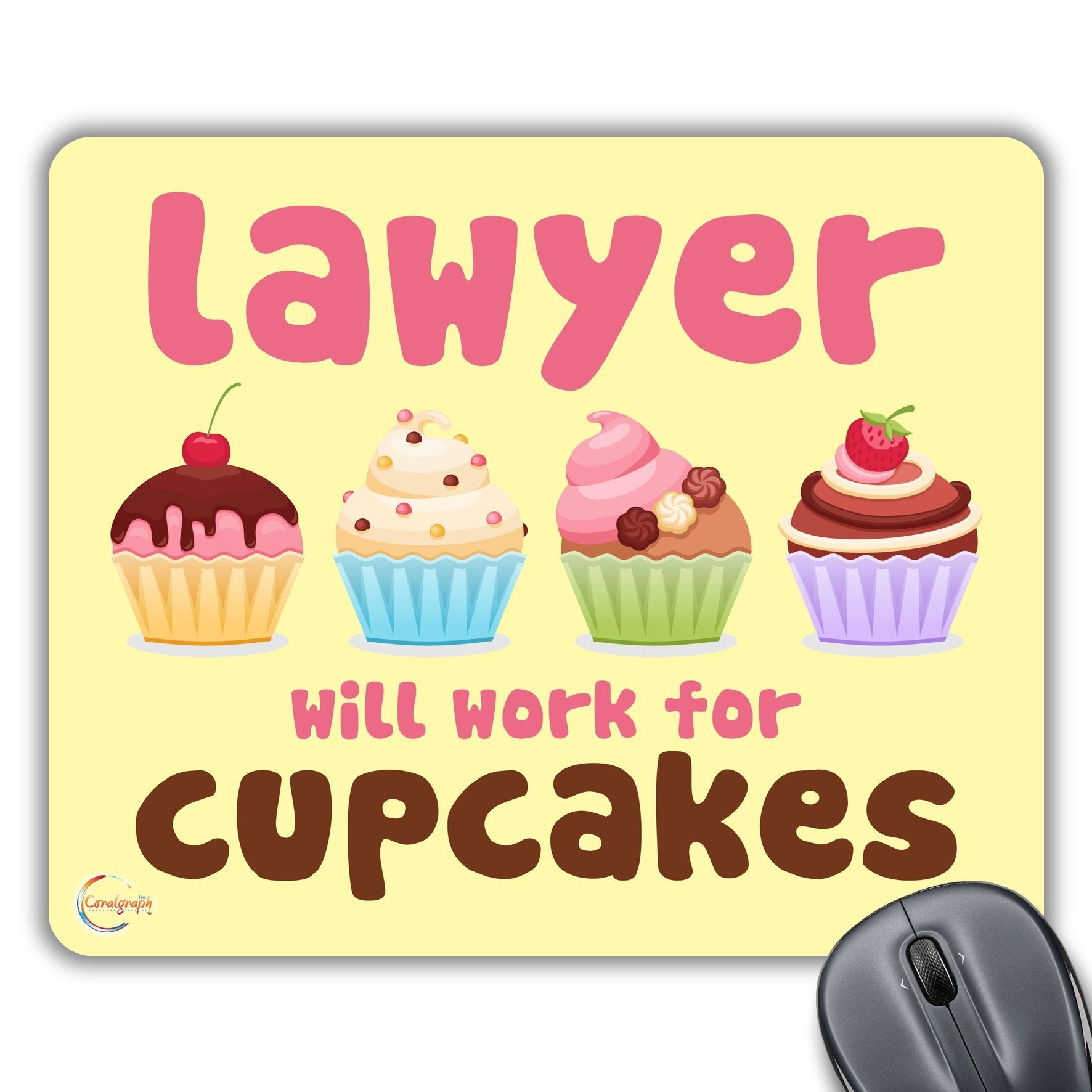 CP052 Lawyer Will Work for Cupcakes Novelty Gift Printed PC Laptop Computer Mouse Mat Pad