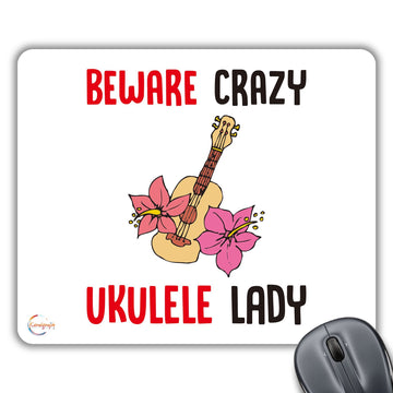 CP505 Beware Crazy Ukulele Lady Novelty Gift Printed PC Laptop Computer Mouse Mat Pad