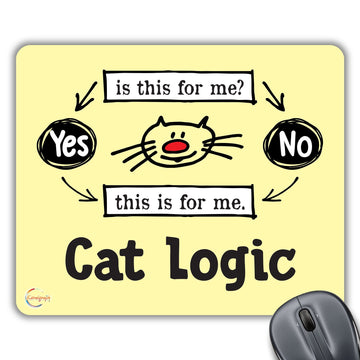 CP359 Funny Cat Logic - is This for Me? Novelty Gift Printed PC Laptop Computer Mouse Mat Pad