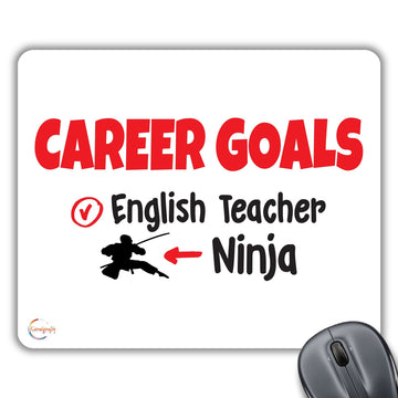CP490 Career Goals English Teacher/Ninja Novelty Gift Printed PC Laptop Computer Mouse Mat Pad
