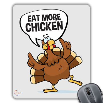 CP167 Eat More Chicken Novelty Gift Printed PC Laptop Computer Mouse Mat Pad