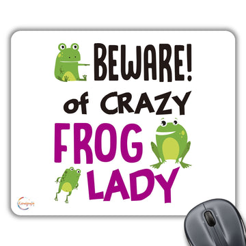 CP569 Beware Crazy Frog Lady Novelty Gift Printed PC Laptop Computer Mouse Mat Pad