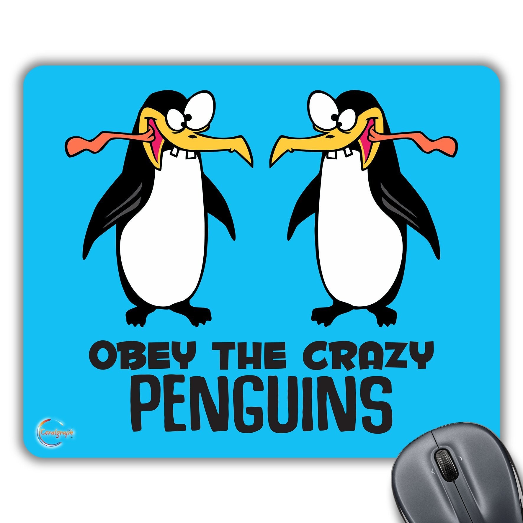 CP400 Obey The Crazy Penguins Novelty Gift Printed PC Laptop Computer Mouse Mat Pad