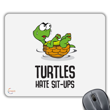 CP288 Turtles Hate Sit-Ups Novelty Gift Printed PC Laptop Computer Mouse Mat Pad