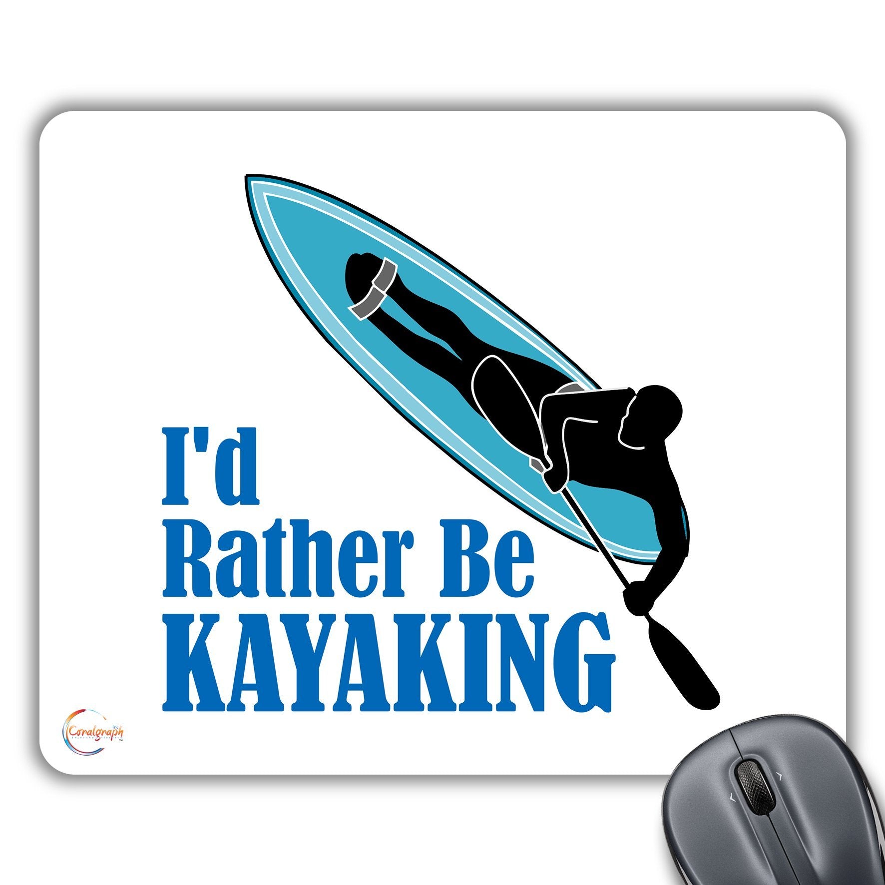 CP454 I'd Rahter Be Kayaking Novelty Gift Printed PC Laptop Computer Mouse Mat Pad