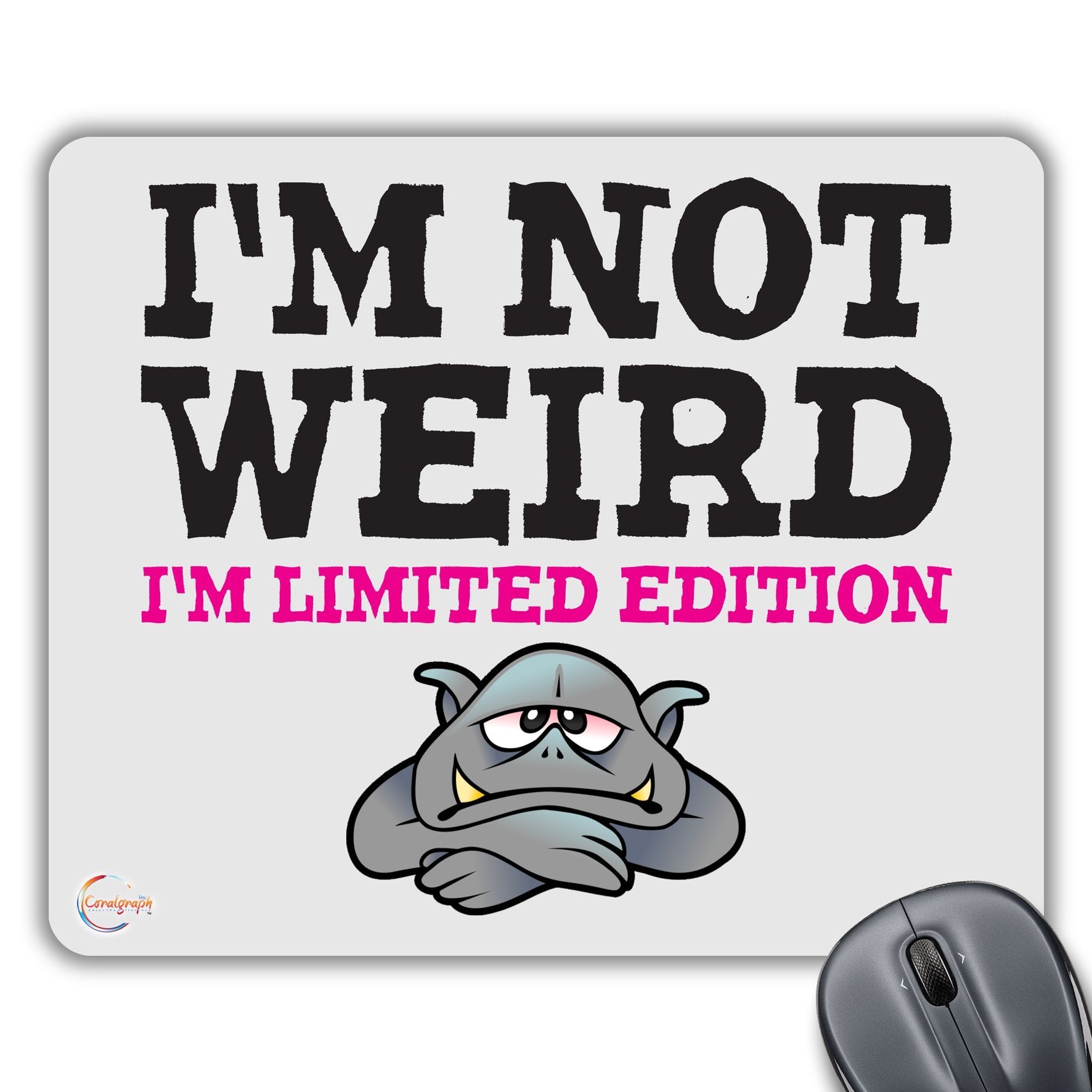 CP062 I Am Not Weird I'm Limited Edition Novelty Gift Printed PC Laptop Computer Mouse Mat Pad