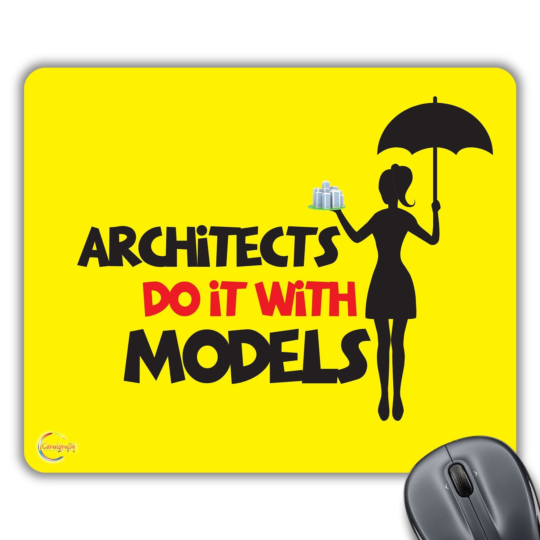 CP498 Architects Do It with Models Novelty Gift Printed PC Laptop Computer Mouse Mat Pad