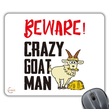 CP567 Beware! Crazy Goat Man (B) Novelty Gift Printed PC Laptop Computer Mouse Mat Pad