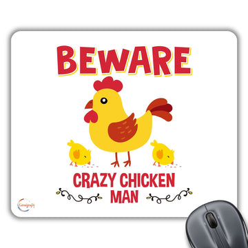 CP588 Beware Crazy Chicken Man (B) Novelty Gift Printed PC Laptop Computer Mouse Mat Pad