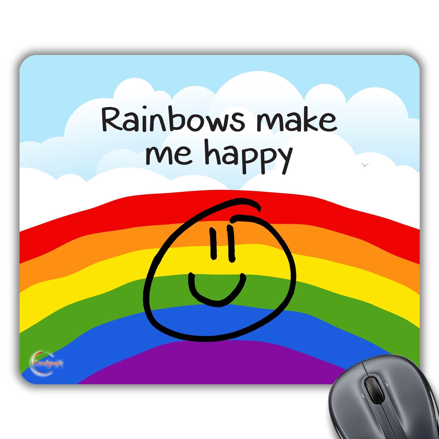 CP025 Rainbows Make Me Happy Novelty Gift Printed PC Laptop Computer Mouse Mat Pad