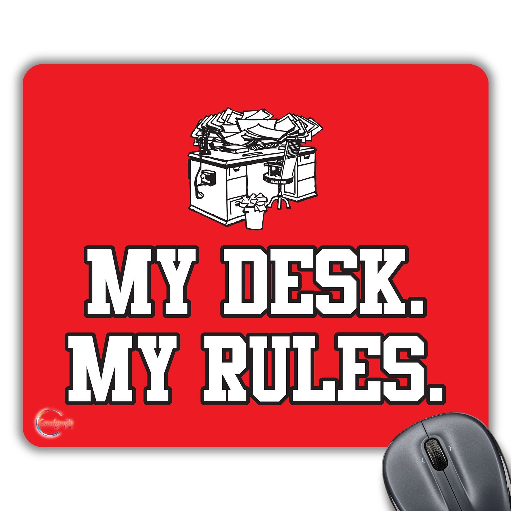 CP225 My Desk My Rules Novelty Gift Printed PC Laptop Computer Mouse Mat Pad