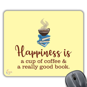 CP238 Happiness is A Cup of Coffee & A Really Good Book Novelty Gift Printed PC Laptop Computer Mouse Mat Pad