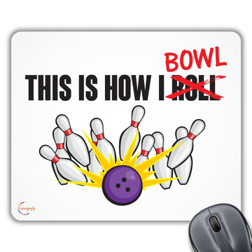 CP008 This is How I Bowl Novelty Gift Printed PC Laptop Computer Mouse Mat Pad
