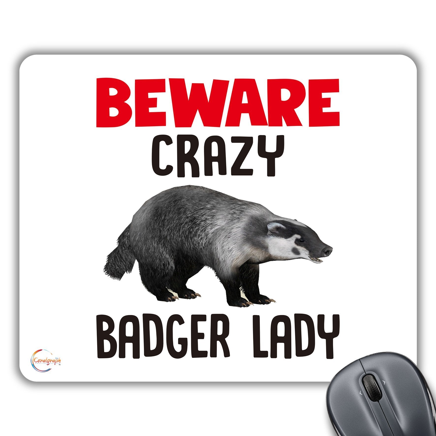 CP598 Beware Crazy Badger Lady Novelty Gift Printed PC Laptop Computer Mouse Mat Pad