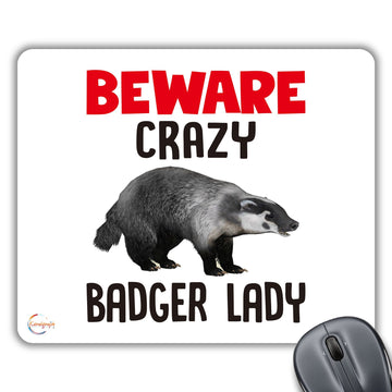 CP598 Beware Crazy Badger Lady Novelty Gift Printed PC Laptop Computer Mouse Mat Pad