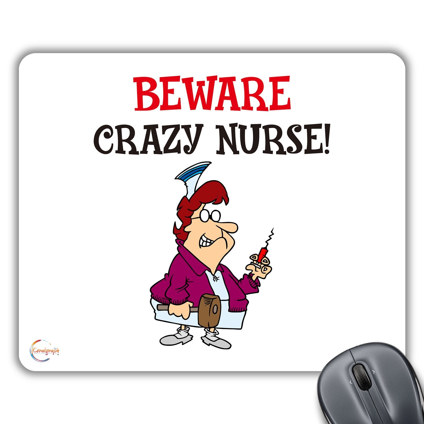 CP538 Beware Crazy Nurse! Novelty Gift Printed PC Laptop Computer Mouse Mat Pad