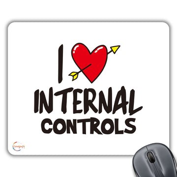 CP457 I Love Internal Controls Novelty Gift Printed PC Laptop Computer Mouse Mat Pad