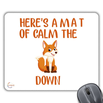 CP625 Here's A Mat of Calm The F**k Down Novelty Gift Printed PC Laptop Computer Mouse Mat Pad