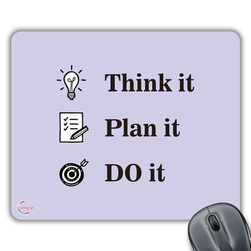 CP416 Think It Plan It Do It Novelty Gift Printed PC Laptop Computer Mouse Mat Pad