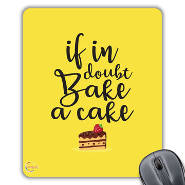 CP203 If in Doubt Bake A Cake Novelty Gift Printed PC Laptop Computer Mouse Mat Pad
