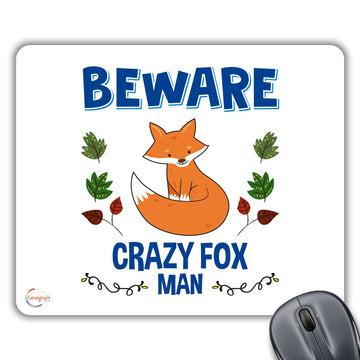 CP570 Beware Crazy Fox Man Novelty Gift Printed PC Laptop Computer Mouse Mat Pad