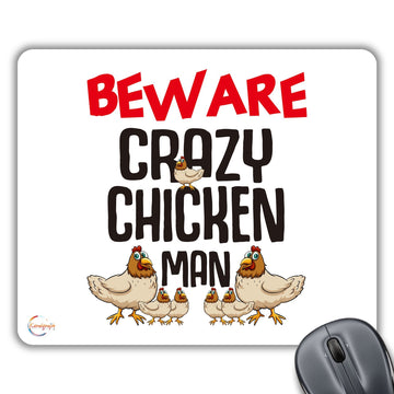 CP587 Beware Crazy Chicken Man (A) Novelty Gift Printed PC Laptop Computer Mouse Mat Pad