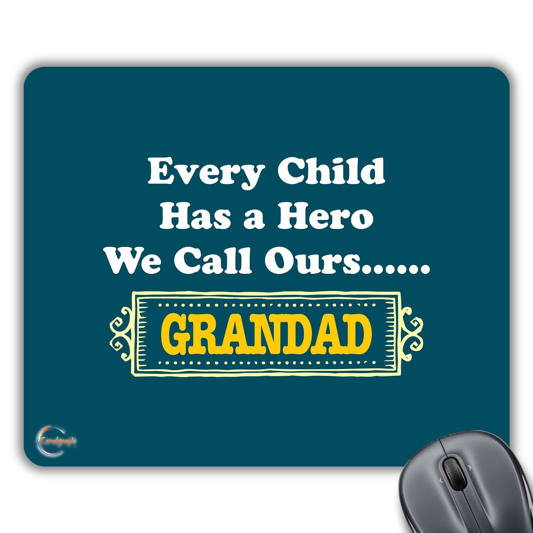 CP337 Every Child HAS A Hero WE Call Ours Grandad Novelty Gift Printed PC Laptop Computer Mouse Mat Pad