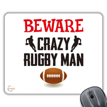 CP525 Beware Crazy Rugby Man Novelty Gift Printed PC Laptop Computer Mouse Mat Pad