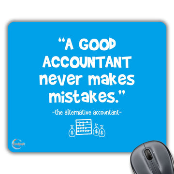 CP468 A Good Accountant Never Makes Mistakes Novelty Gift Printed PC Laptop Computer Mouse Mat Pad