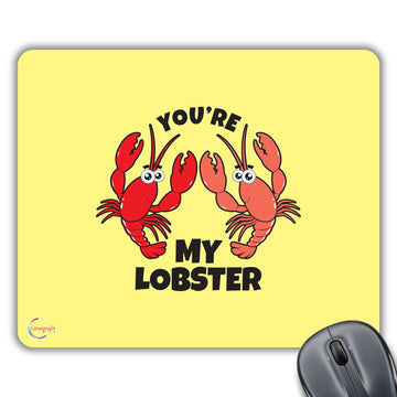 CP260 You are My Lobster Novelty Gift Printed PC Laptop Computer Mouse Mat Pad