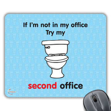 CP018 If I'm Not in My Office Try My Second Office Novelty Gift Printed PC Laptop Computer Mouse Mat Pad