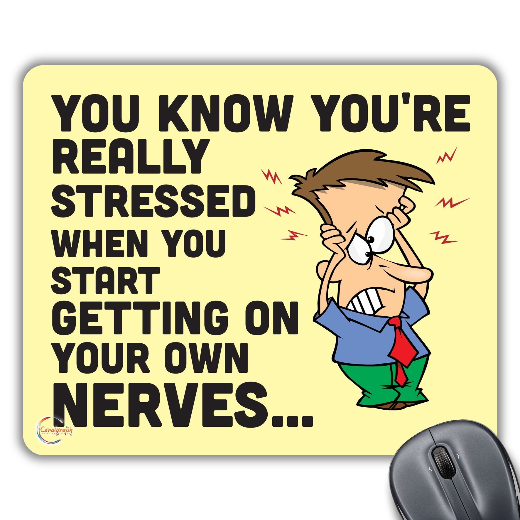 CP024 You Know You're Really Stressed Novelty Gift Printed PC Laptop Computer Mouse Mat Pad