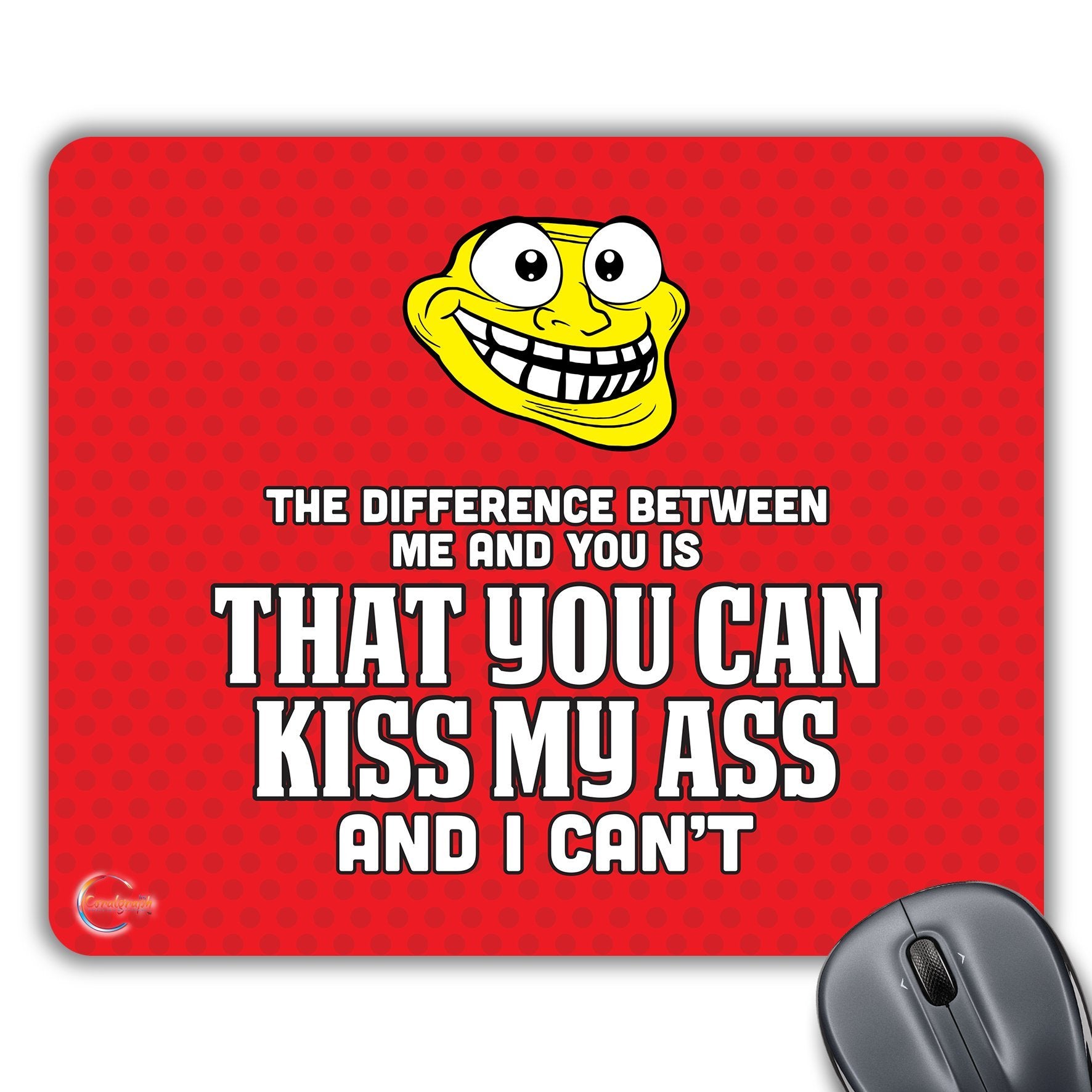 CP221 The Difference Between Me and You is Novelty Gift Printed PC Laptop Computer Mouse Mat Pad