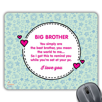 CP367 Big Brother You Simply are The Best Brother (Gift to Brother) Novelty Gift Printed PC Laptop Computer Mouse Mat Pad