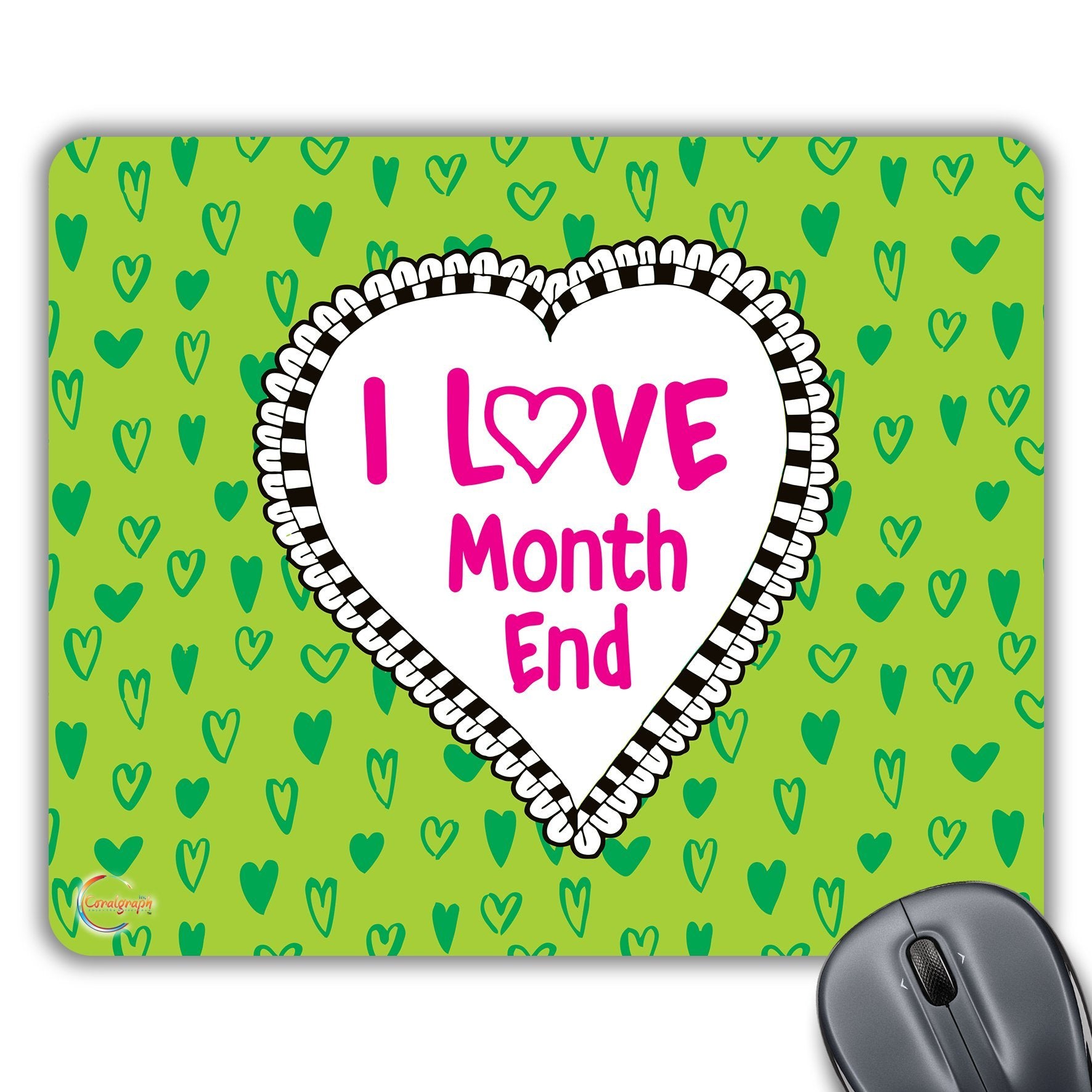 CP325 I Love Month END Novelty Gift Printed PC Laptop Computer Mouse Mat Pad