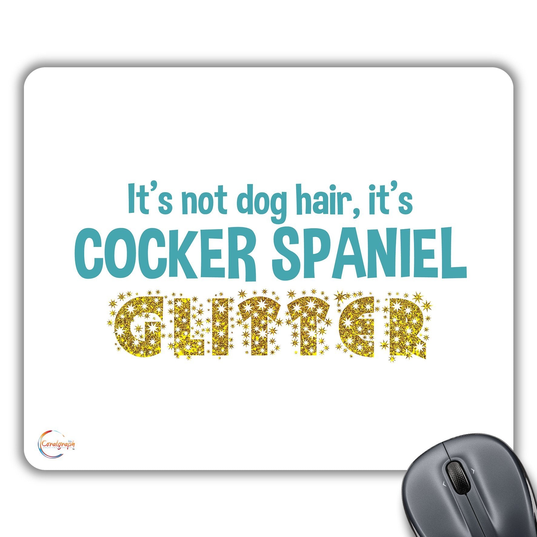 CP357 It's Not Just Dog Hair, It's Crocker Spaniel Novelty Gift Printed PC Laptop Computer Mouse Mat Pad