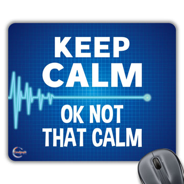 CP036 Keep Caml Ok Not That Calm Novelty Gift Printed PC Laptop Computer Mouse Mat Pad