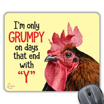 CP084 I'm Only Grumpy on Days That end with 'Y' Novelty Gift Printed PC Laptop Computer Mouse Mat Pad
