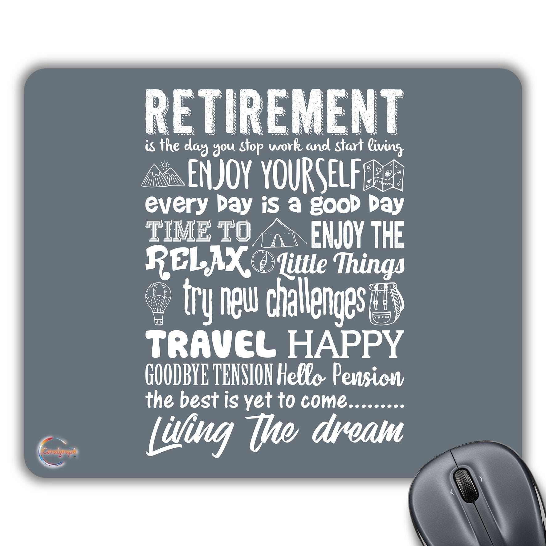 CP425 Retirement is The Day You Stop Work and Start Living Novelty Gift Printed PC Laptop Computer Mouse Mat Pad