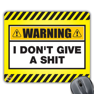 CP066 I Don't Give Shit Novelty Gift Printed PC Laptop Computer Mouse Mat Pad