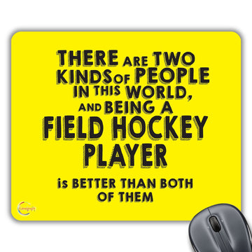 CP240 There are Two Kinds of People in This World, and Being A Novelty Gift Printed PC Laptop Computer Mouse Mat Pad