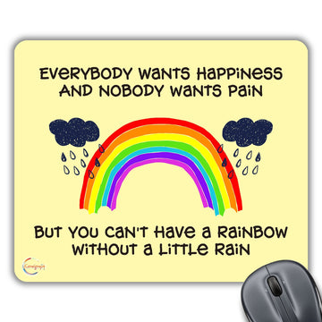 CP429 Everybody Wants Happiness and Nobody Wants Pain Novelty Gift Printed PC Laptop Computer Mouse Mat Pad