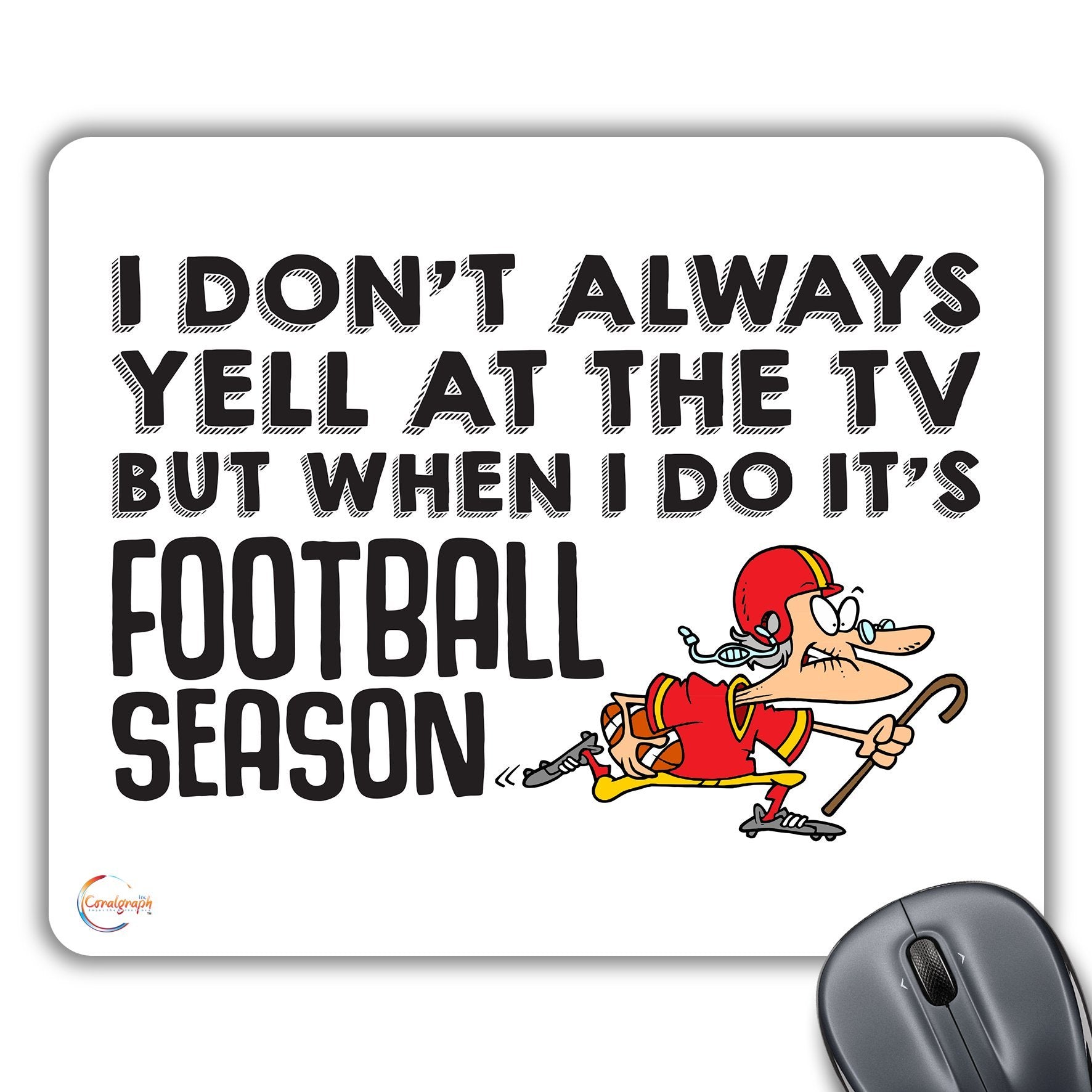 CP161 I Don't Always Yell at The TV Novelty Gift Printed PC Laptop Computer Mouse Mat Pad