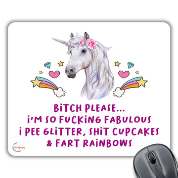 CP622 Bit*h Please I'm So F**King Fabulous Novelty Gift Printed PC Laptop Computer Mouse Mat Pad