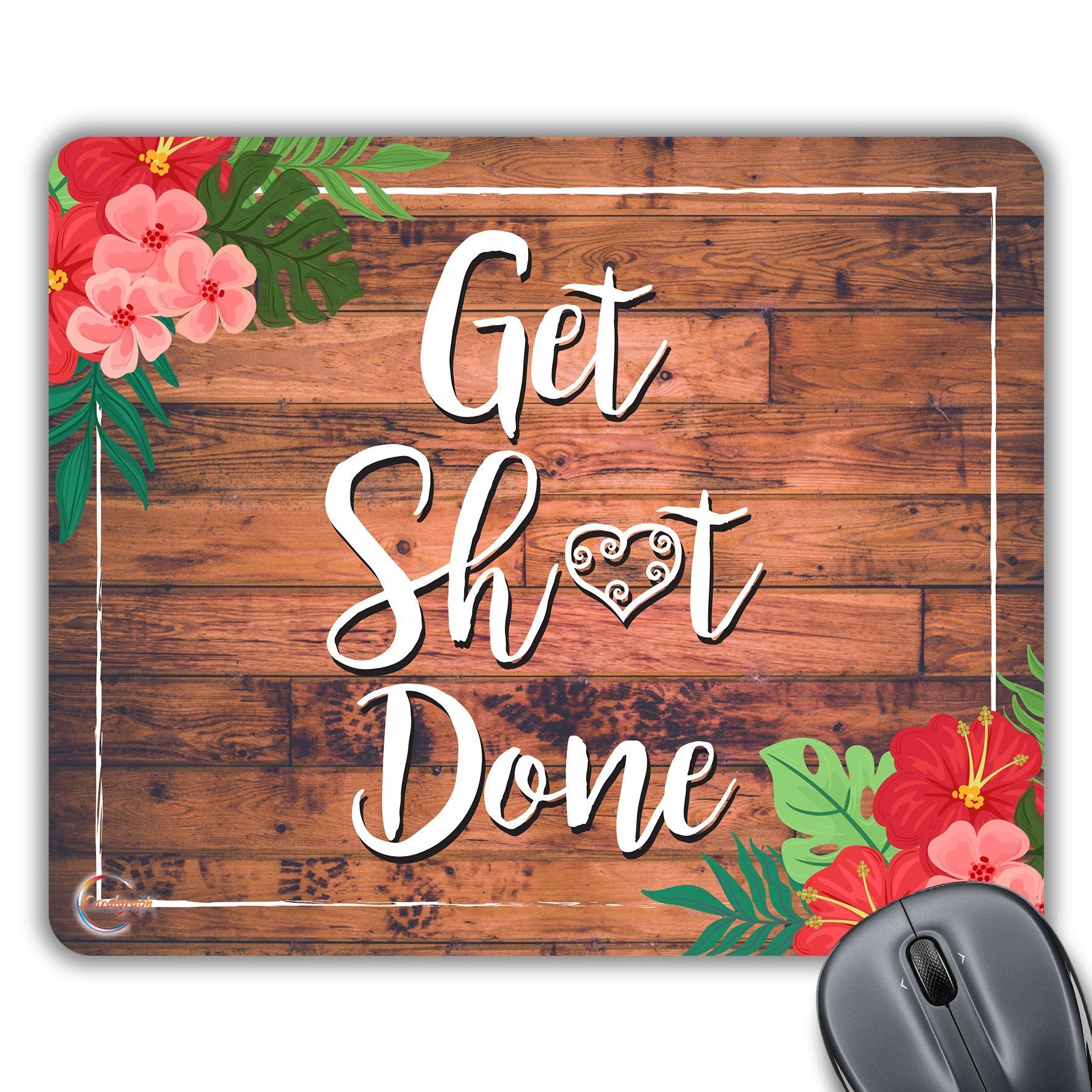 CP234 Get Shit Done Novelty Gift Printed PC Laptop Computer Mouse Mat Pad