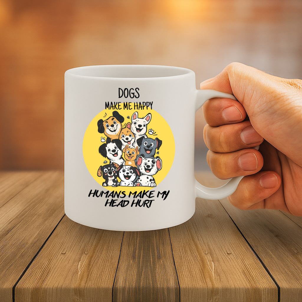 Adorable Dog Lover Mug with “Dogs Make Me Happy, Humans Make My Head Hurt” Quote – Cute Cartoon Puppy Design – Gift for Pet Owners – MG6659