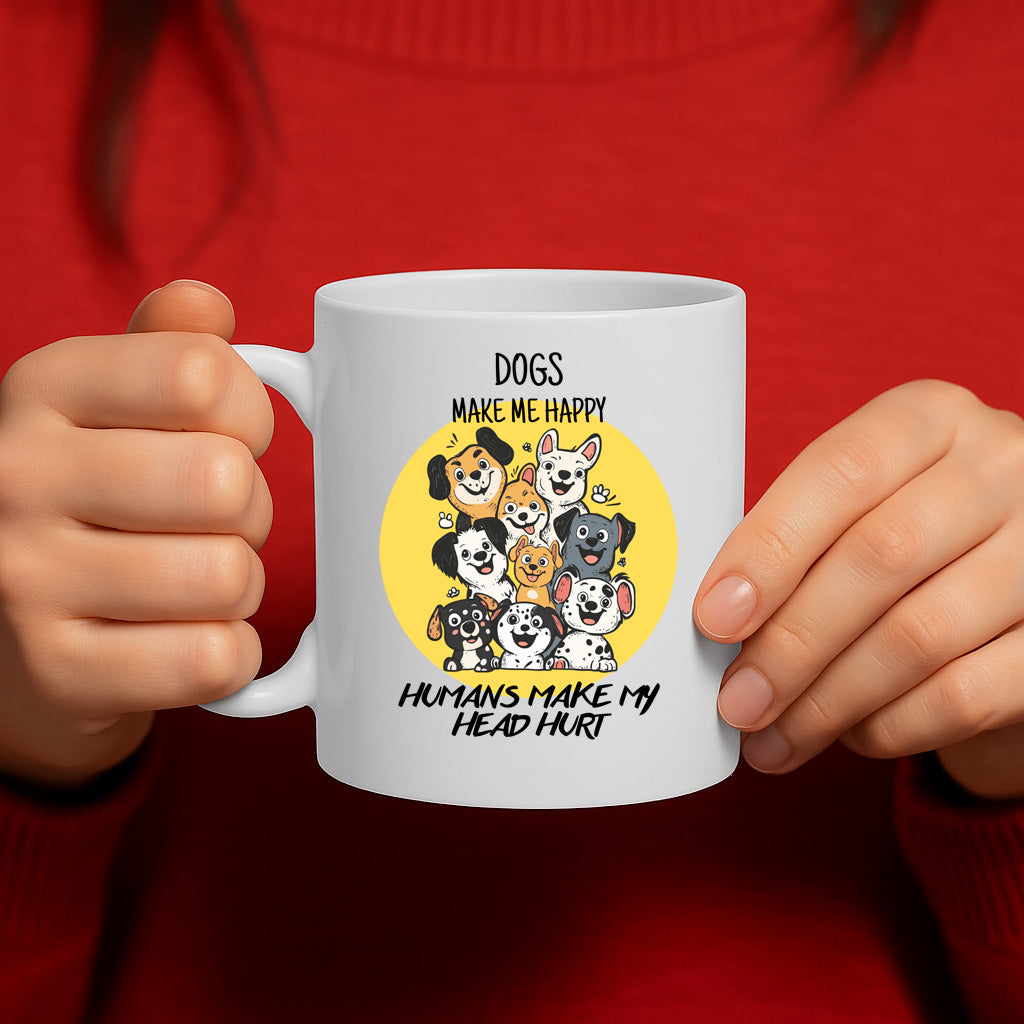 Adorable Dog Lover Mug with “Dogs Make Me Happy, Humans Make My Head Hurt” Quote – Cute Cartoon Puppy Design – Gift for Pet Owners – MG6659