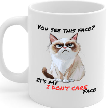 Funny Grumpy Cat Mug with “You See This Face? It’s My I Don’t Care Face” Quote – Sarcastic Gift for Cat Lovers & Office Humor – Dishwasher & Microwave Safe – MG6658